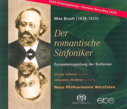 Max Bruch - Symphonies 1-3, Swedish Dances, Violin Concerto No. 2 & Konzertstück (Hybrid SACD) Audio CD