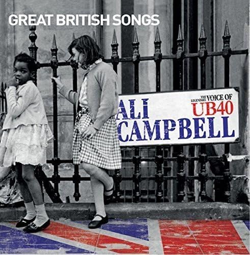 Great British Songs - Reggae Covers of Classic Rock & Pop Hits by Former UB40 Frontman