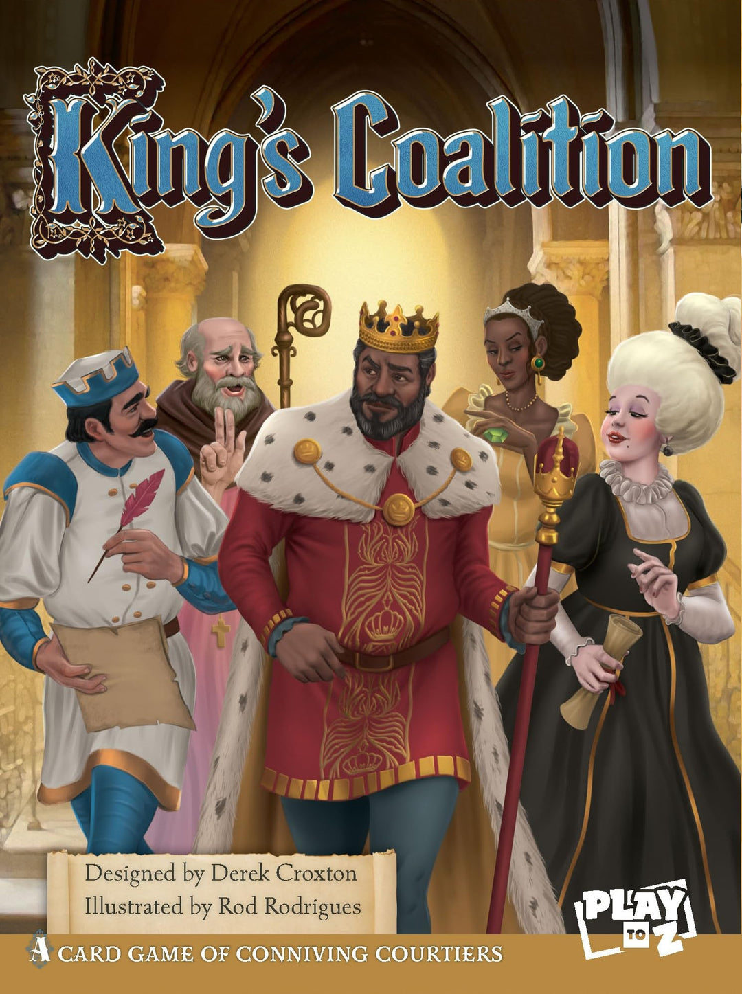 Kings Coalition - Royal Court Strategy Card Game Where Players Build Politi