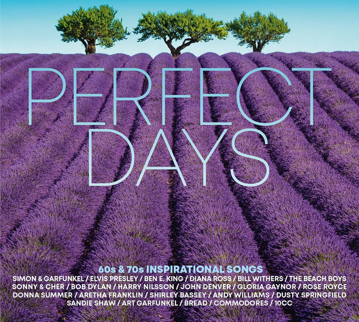 PERFECT DAYS : 60S & 70S INSPIRATIONAL SONGS