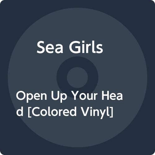 Sea Girls - Open Up Your Head [Vinyl]