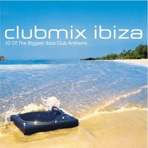 Club Mix Ibiza: 42 der größten Ibiza-Clubhymnen [Audio-CD]