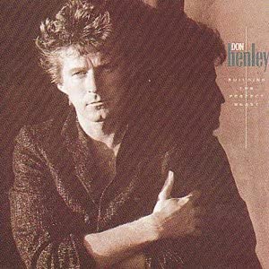 Don Henley - Building The Perfect Beast [Audio CD]