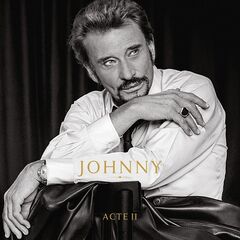 Johnny Hallyday - Johnny Acte I + Acte II [Audio CD]