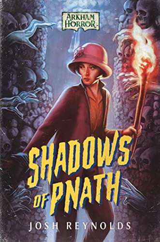 Schatten von Pnath: Ein Arkham-Horrorroman