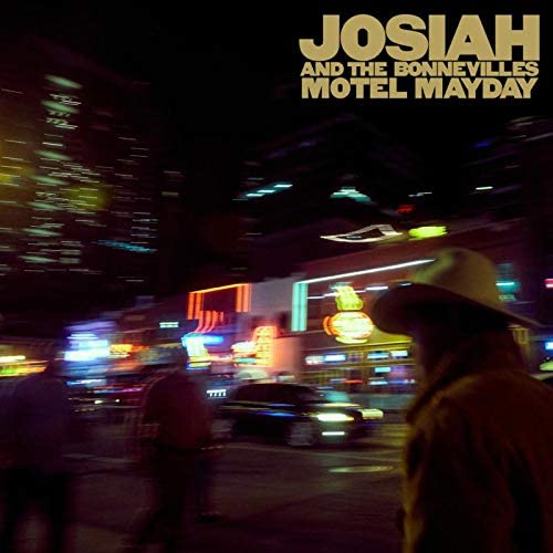 Josiah and the Bonnevilles - Motel Mayday [Vinyl]