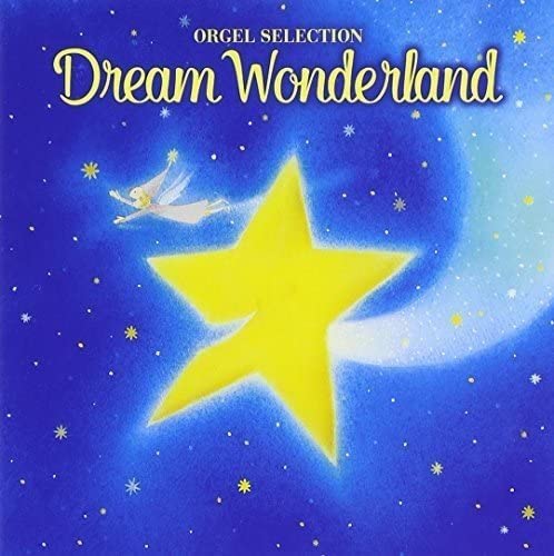 Dream Wonderland-Yume Ha Hisoka Ni (Original Soundtrack ) [Audio CD]