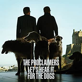 Let's Hear It For The Dogs - The Proclaimers [Audio CD]