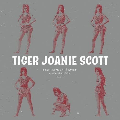 Tiger Joanie Scott - Baby I Need Your Lovin' / Kansas City [VINYL]