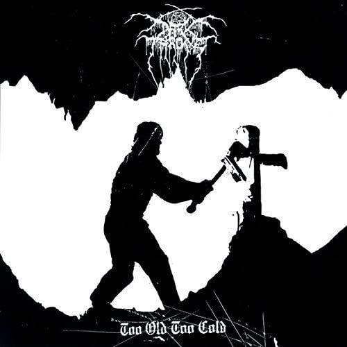 Darkthrone - Too Old Too Cold [12" VINYL]