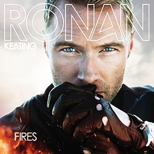 Ronan Keating - Fires [Audio CD]