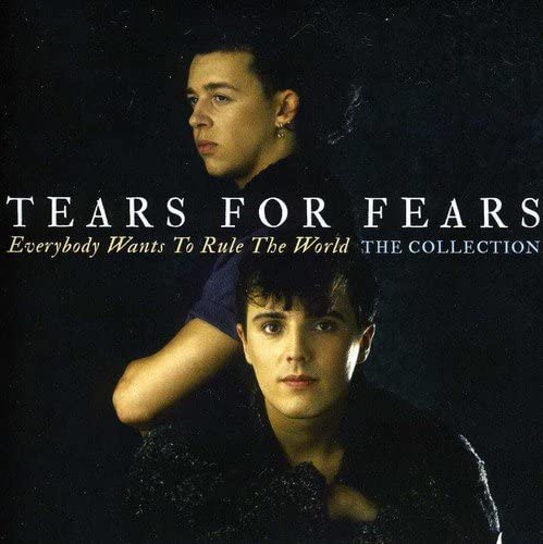 Tears For Fears: todos quieren gobernar el mundo: la colección