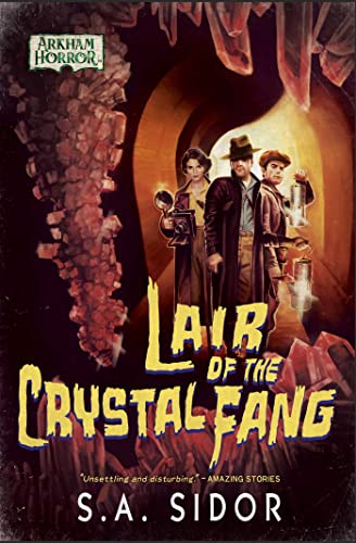 Lair of the Crystal Fang: Ein Arkham-Horrorroman