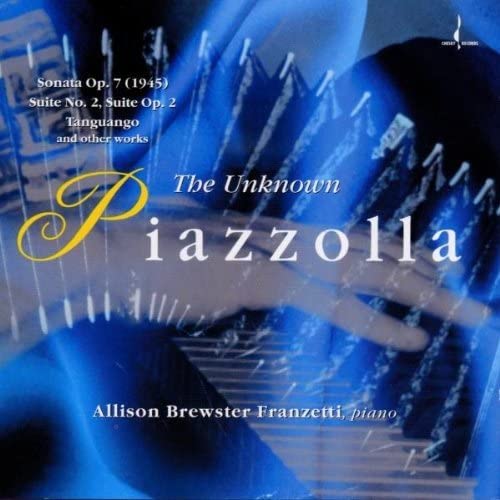 Astor Piazzolla - The Unknown Piazzolla [Audio CD]