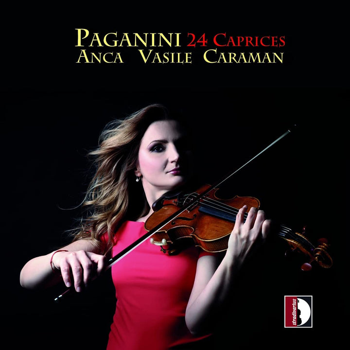 Anca Vasile Caraman - Paganini: 24 Caprices [Anca Vasile Caraman] [Stradivarius: STR37193] [Audio CD]