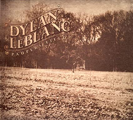 Dylan Leblan - Pauper’s Field [Audio CD]