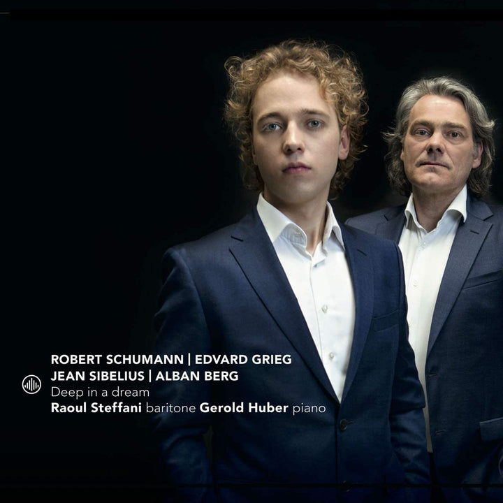 Raoul Steffani & Gerold Huber - Deep in a Dream: Songs by Schumann, Grieg, Sibelius & Berg [Audio CD]