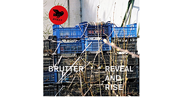 Brutter - Reveal and Rise [Audio CD]