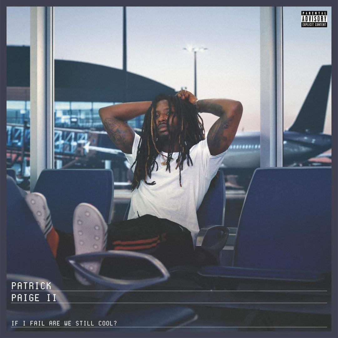 Patrick Paige II - If I Fail Are We Still Cool? [Audio CD]