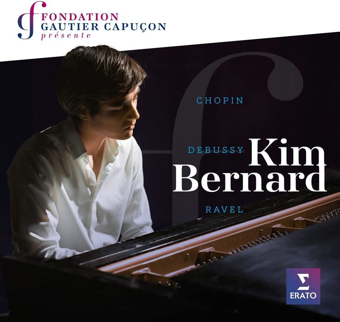 Kim Bernard - Chopin, Debussy, Ravel [Audio CD]