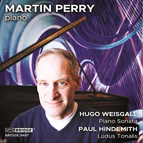 Martin Perry - Hugo Weisgall: Piano Sonata; Paul Hindemith: Ludus Tonalis [Martin Perry] [Bridge Records: BRIDGE 9487] [Audio CD]