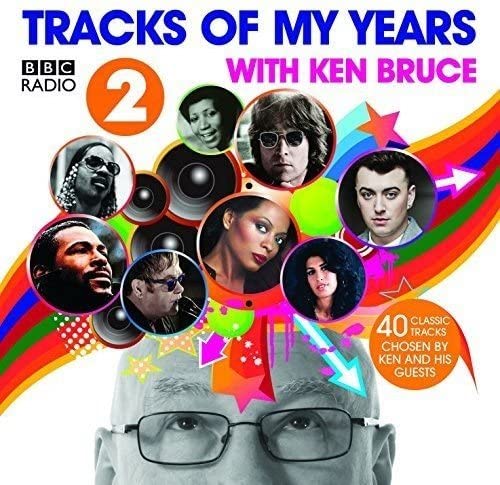 BBC Radio 2's Tracks Of My Years With Ken Bruce