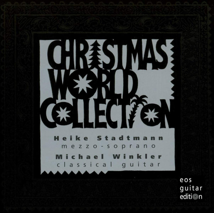 Christmas World Collection [Heike Stadtmann; Michael Winkler] [Eos Guitar Series: EOS 234200-6] [Audio CD]