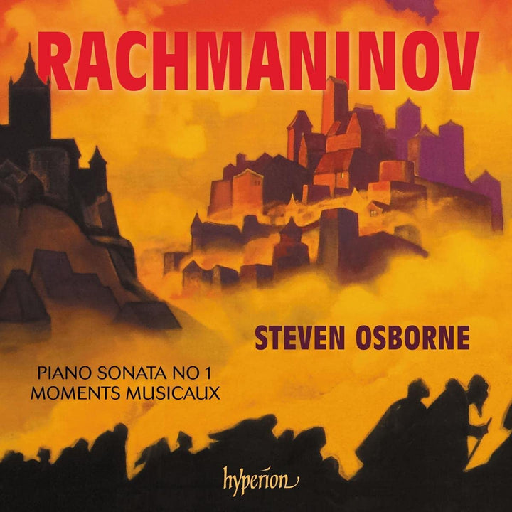 Steven Osborne - Rachmaninov: Piano Sonata 1 [Steven Osborne] [Hyperion Records: CDA68365] [Audio CD]