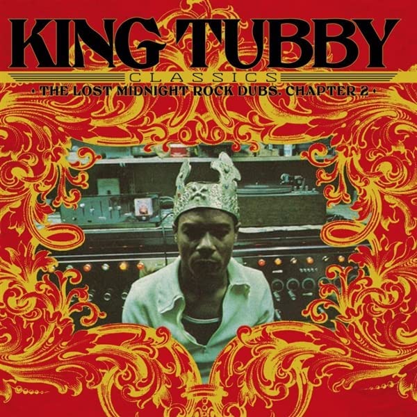 King Tubby Classics: Lost Midnight Rock Dubs Chapter 2 [VINYL]