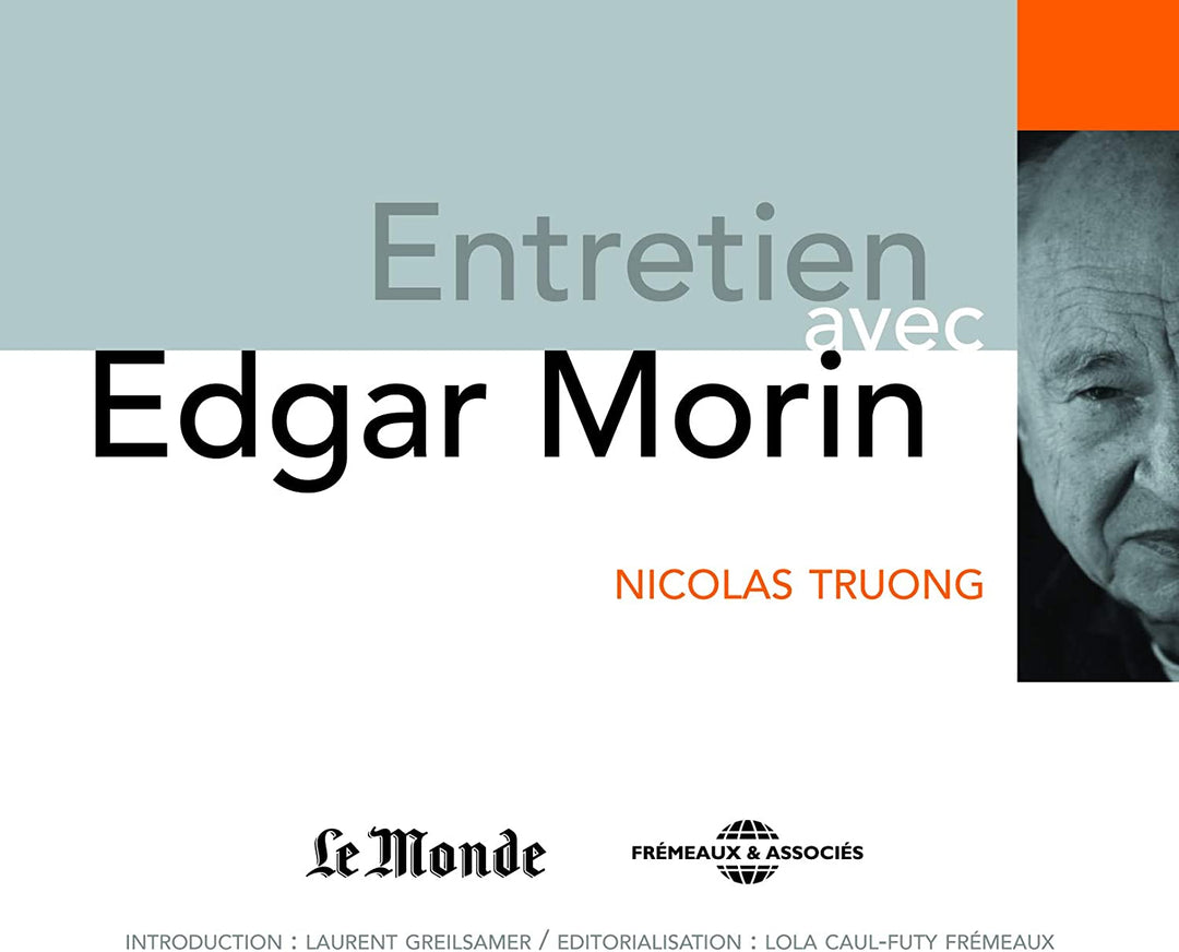 Edgar Morin - Avec Nicolas Truong (Le Monde - Fremeaux & Associes) [Audio CD]