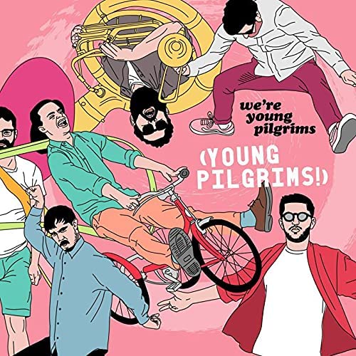 Young Pilgrims - We're Young Pilgrims [VINYL]