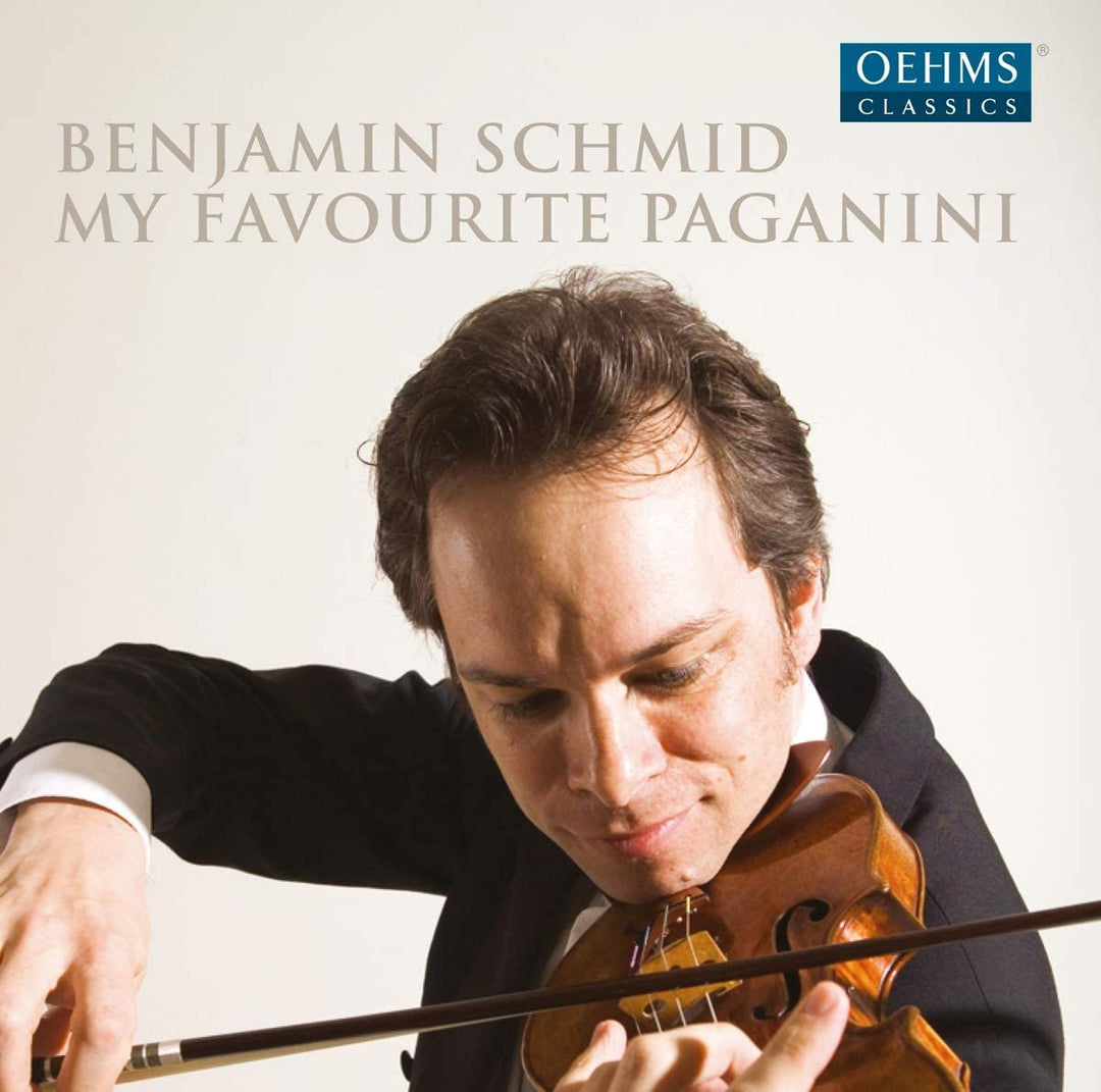 My Favourite Paganini [Benjamin Schmid; Lisa Smirnova; Ariane Haering] [Oehms Classics: OC1893] [Audio CD]