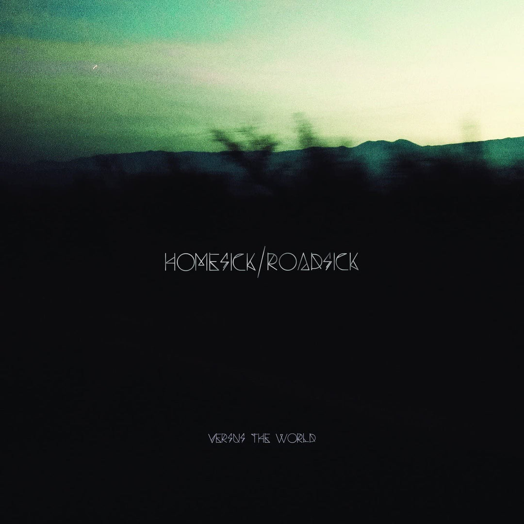 Versus the World - Homesick/Roadsick [Vinyl]