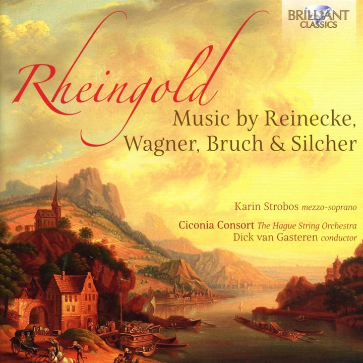 Ciconia Consort - Rheingold: Music by Reinecke, Bruch, Wagner & Silcher [Audio CD]