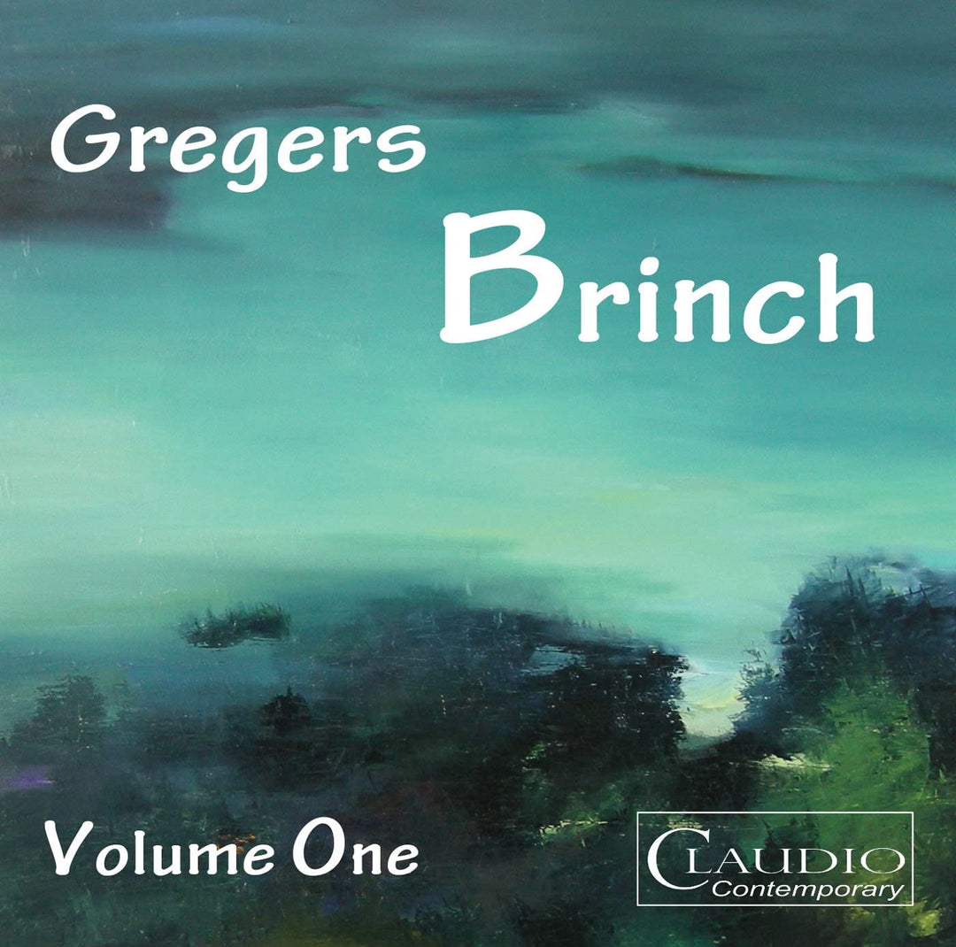 Rohan de Saram - Gregers Brinch: Volume 1 (Sonata For Cello/ Piano/ String Quartet) (Rohan de Saram/ William Hancox/ Bergsen Quartet) (Claudio Records: CR5889-2) [Audio CD]