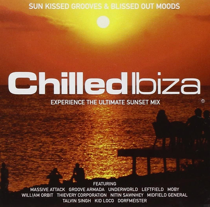 Chilled Ibiza: Experience the Ultimate Sunset Mix [Audio CD]