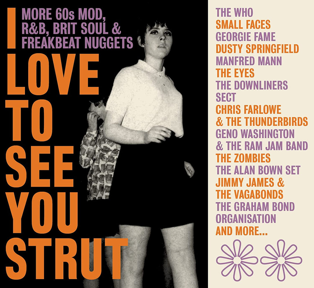 I Love To See You Strut - More '60S Mod, Rnb, Brit Soul And Freakbeat Nuggets Clamshell Box) [Audio CD]