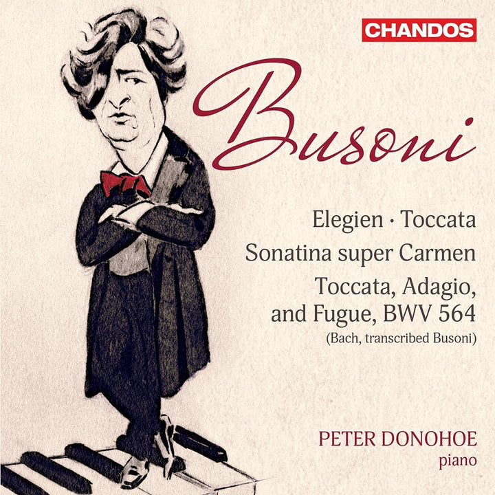 Busoni: Elegien/Toccata [Peter Donohoe] [Chandos Records: CHAN 20237] [Audio CD]