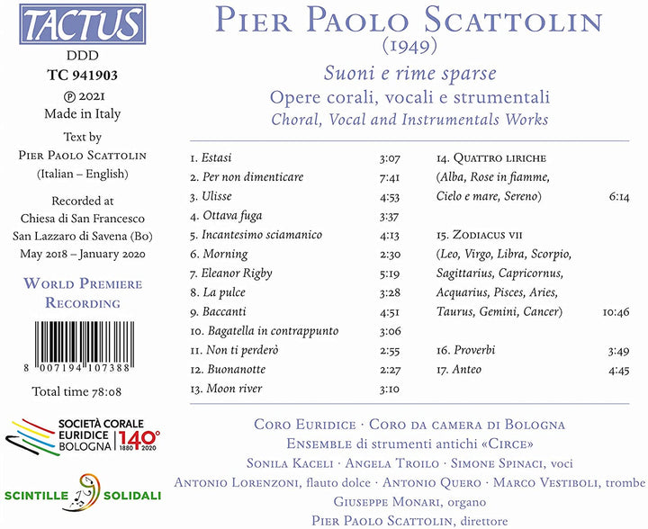 Coro Euridice - Scattolin: Suoni E Rime [Coro Euridice; Coro da camera di Bologna; Ensemble 'Circe'; Pier Paolo Scattolin] [Tactus: TC 941903] [Audio CD]