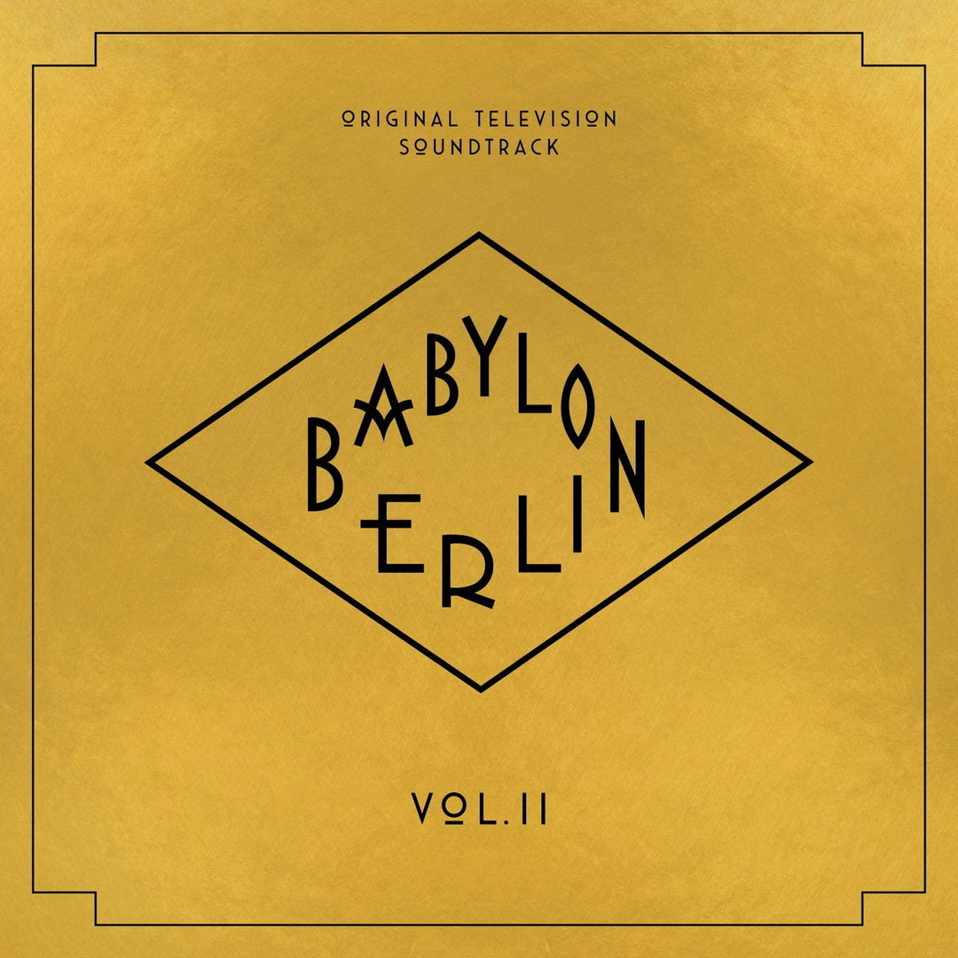 Babylon Berlin (Original Television Soundtrack, Vol. II) [Audio CD]