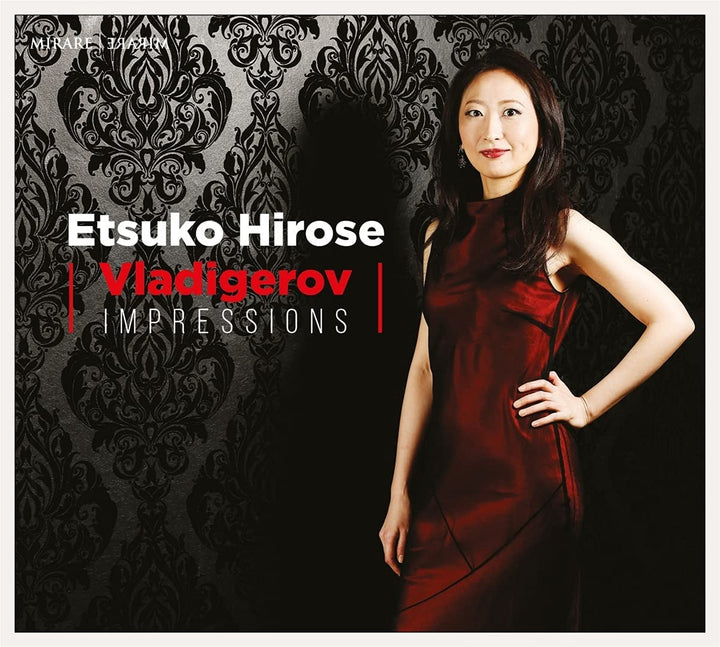 Hirose, Etsuko - Vladigerov: Impressions [Audio CD]