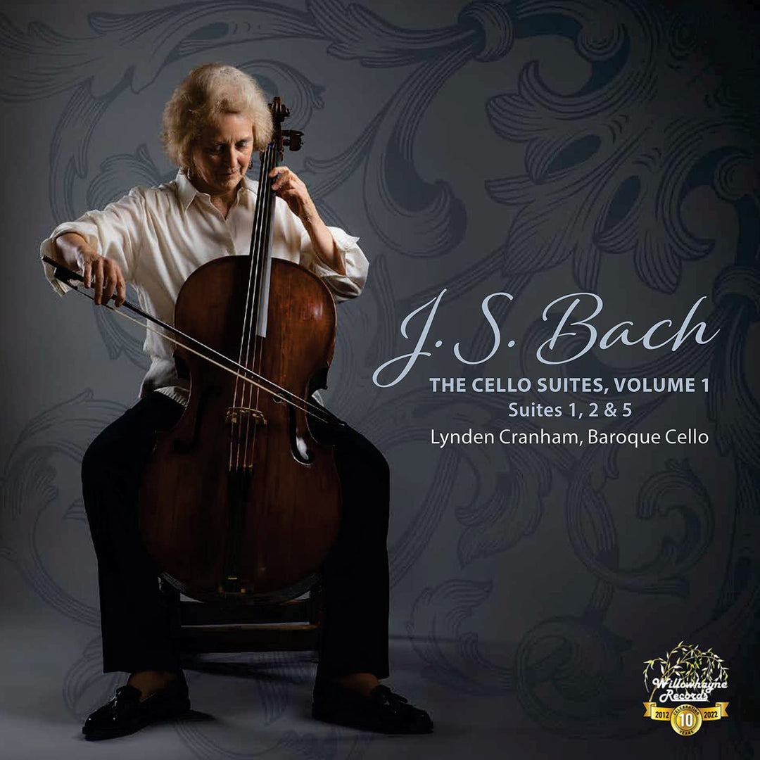 Bach: Cello Suites, Vol. 1 [Lynden Cranham] [Willowhayne Records: WHR075] [Audio CD]