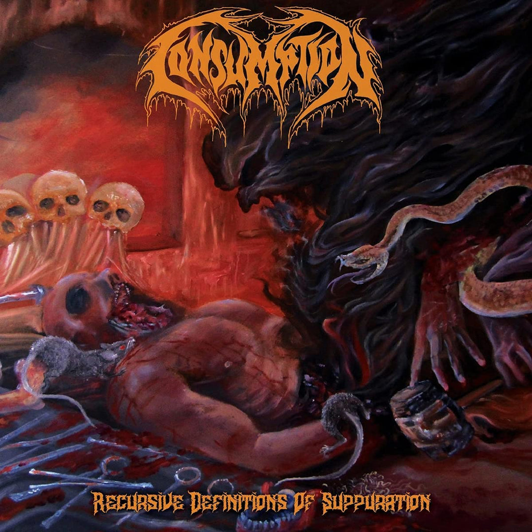 Consumption - Recursive Definitions Of Suppuration [Audio CD]