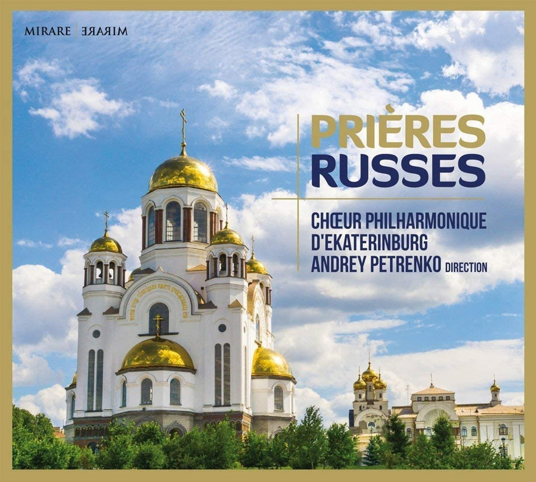 Choeur Philharmonique D'e - Choeur Philharmonique D'ekaterinburg: Prières Russes [Audio CD]