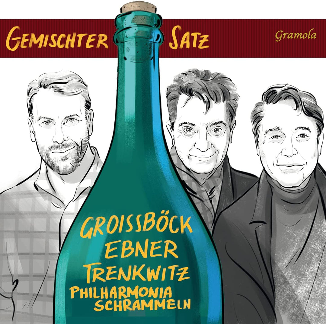 Germischter Satz [Günther Groissböck; Karl-Michael Ebner; Christoph Wagner-Trenkwitz; Philharmonia Schrammeln] [Gramola: 99243] [Audio CD]