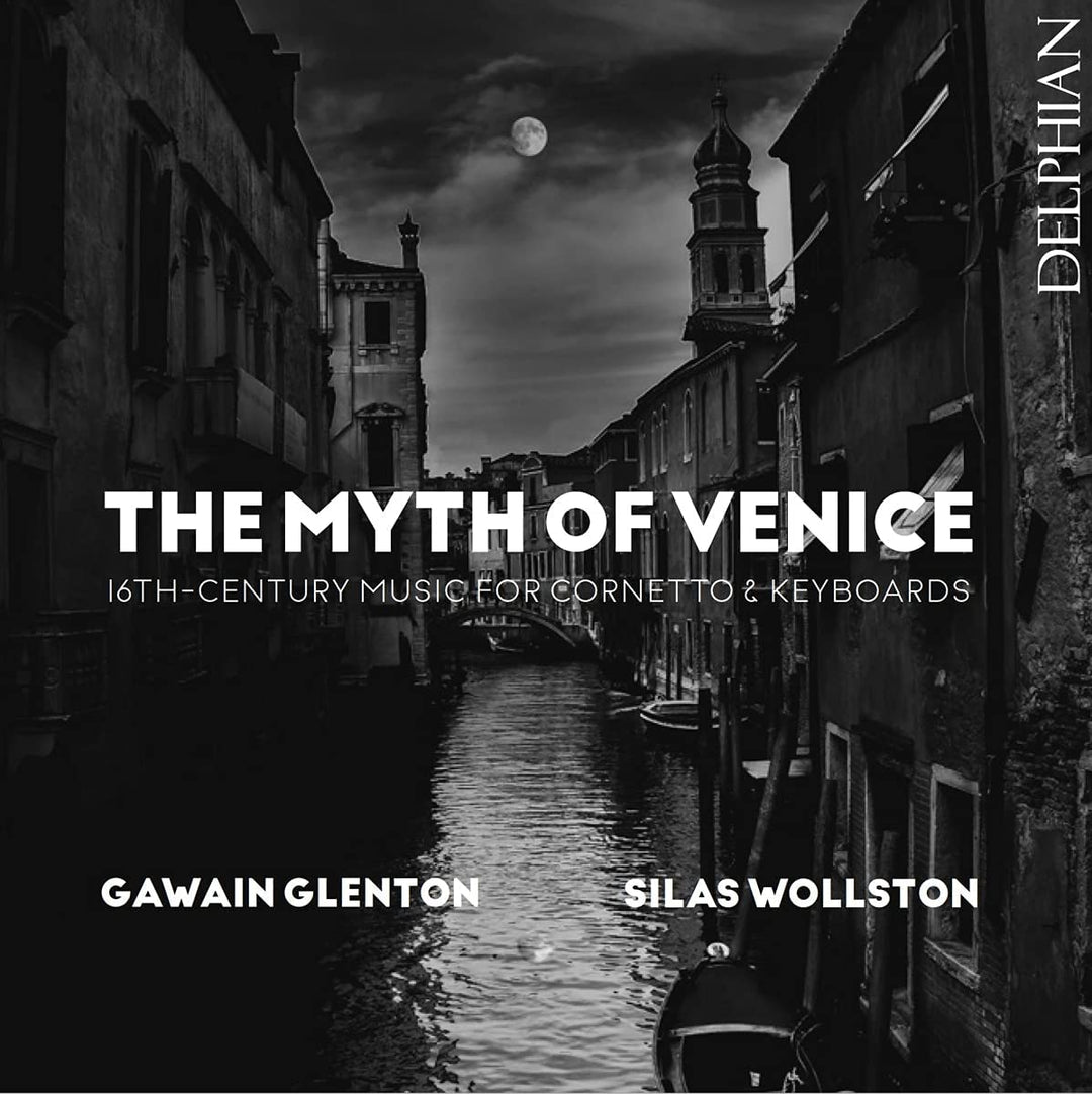 Gawain Glenton - The Myth of Venice [Audio CD]