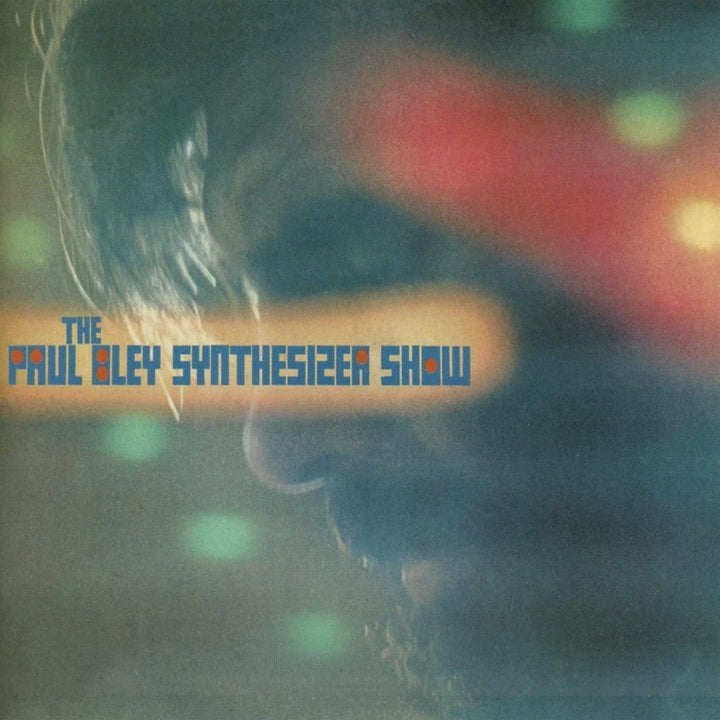 The Paul Bley Synthesizer Show - Paul Bley [Audio CD]