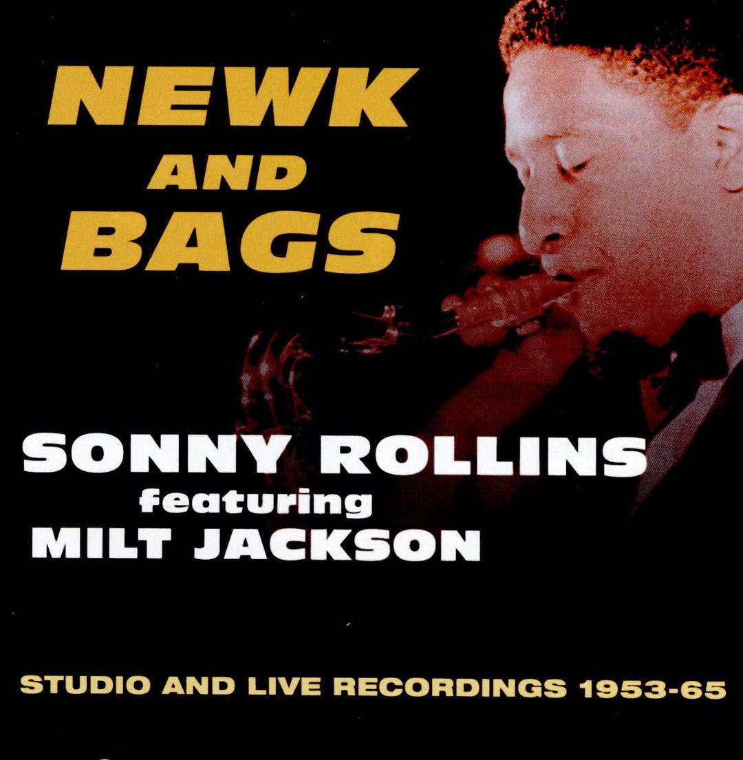 Sonny Rollins featuring Milt Jackson - Newk and Bags: Studio and Live Recordings 1953-65 [Audio CD]