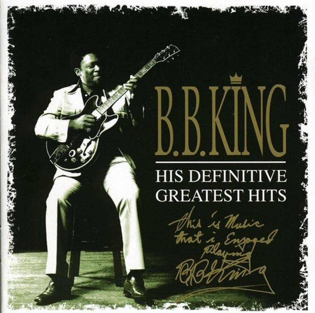 B.B. King - His Definitive Greatest Hits [Audio CD]