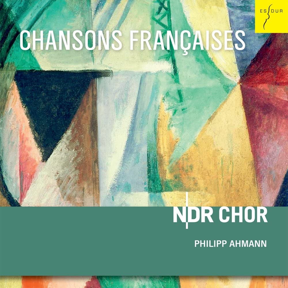 NDR Choir & Philipp Ahmann- Chansons Françaises - Choral Music By Absil, Debussy, Hindem [A.udio CD]